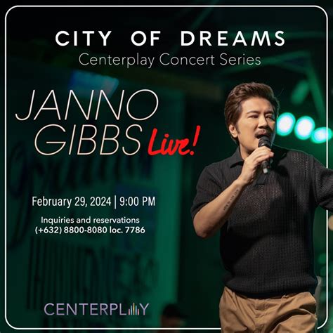 City of Dreams Manila presents Janno Gibbs Live at this Month’s .
